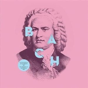 Bach, The Masterpieces of Johann Sebastian Bach