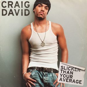 Craig David, Slicker Than your Average