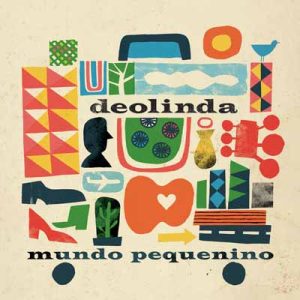 Deolinda, Mundo Pequenino