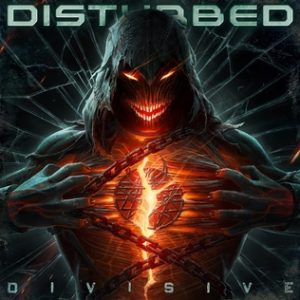Disturbed, Divisive