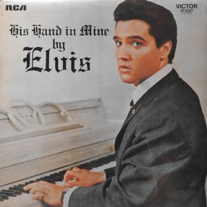 Elvis, His Hand in Mine