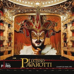 Luciano Pavarotti - En Concert au Paris, Champs de Mars 1993