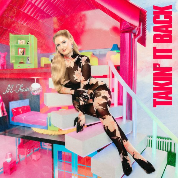 Meghan Trainor, Takin' it Back