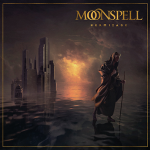Moonspell, Hermitage
