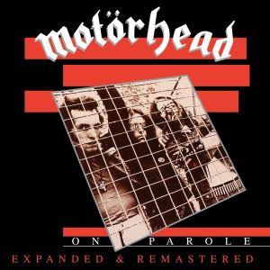 Motörhead, On Parole