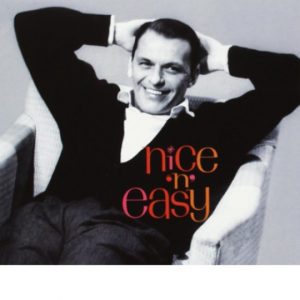 Frank Sinatra, Nice 'n' Easy