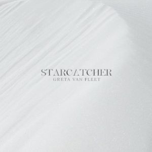 Greta Van Fleet, Starcatcher