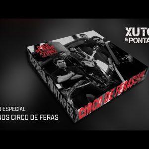 Xutos e Pontapés, Circo de Feras 35 anos - Edição Especial