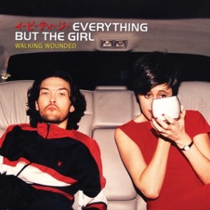 Everything But The Girl, Walking Wounded