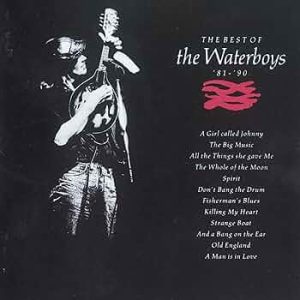 The Waterboys, Best Of 1981-1990