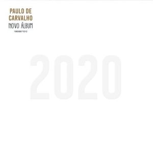Paulo de Carvalho, 2020