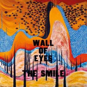 The Smile, Wall of Eyes