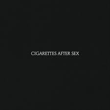 Cigarettes after sex, Cigarettes after sex