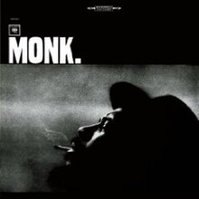 Thelonious Monk, Monk