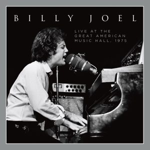 Billy Joel, Live at the Great American Music Hall 1975