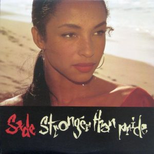 Sade, Stronger than Pride