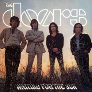 The Doors, Waiting for the Sun
