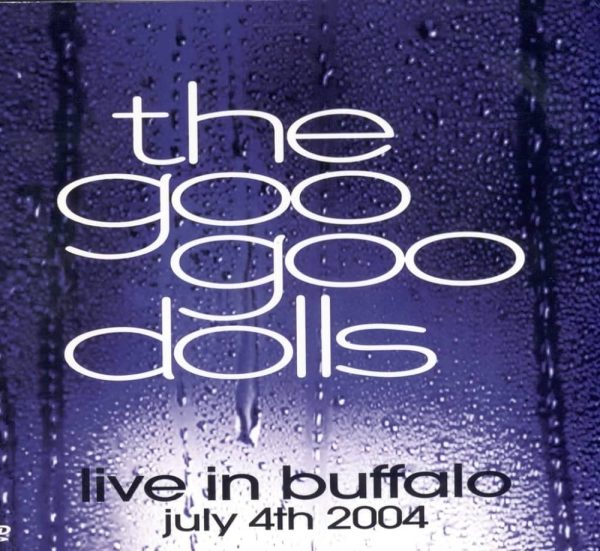 The Goo Goo Dolls, Live in Buffalo