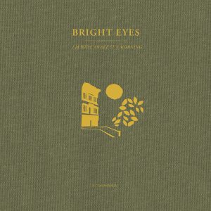 Bright Eyes, I'm Wide Awake, It's Morning