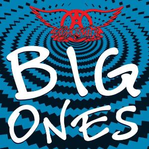 Aerosmith, Big Ones
