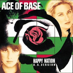 Ace of Base, Happy Nation