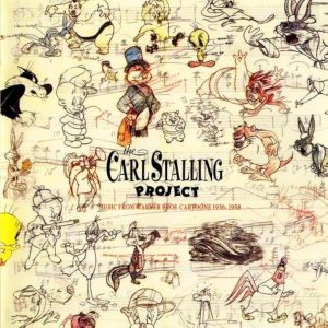 Carl Stalling, The Carl Stalling Project (Music from warner Bros. Cartoons)