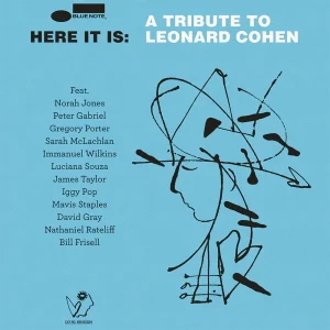 Here it is: A Tribute to Leonard Cohen