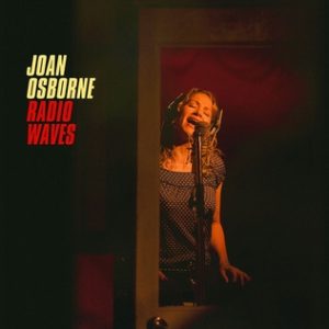 Joan Osborne, Radio Waves