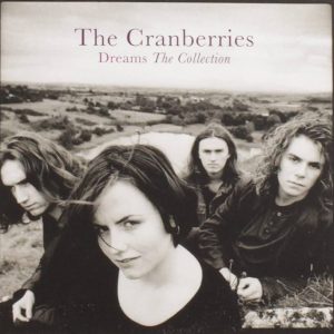 The Cranberries, Dreams: The Collection