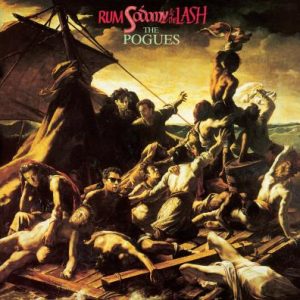 The Pogues, Rum Sodomy & The Lash