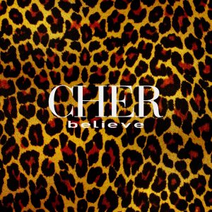 CHER, Believe