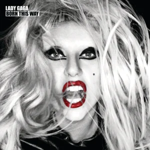 Lady Gaga, Born This Way