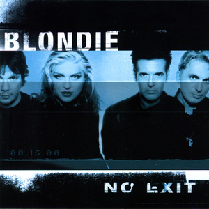 Blondie, No Exit