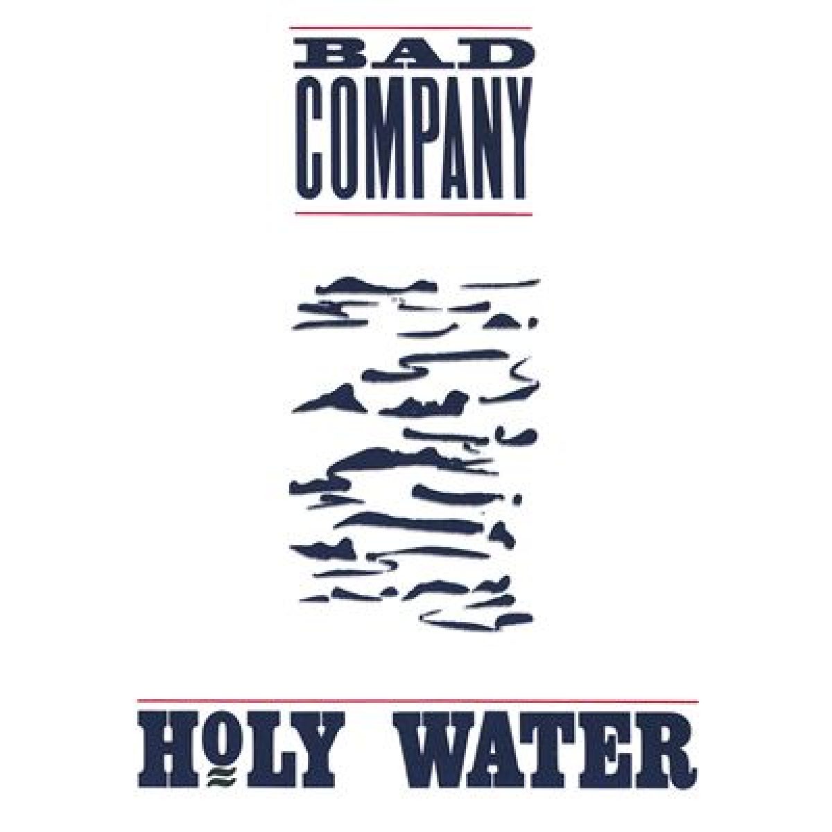 Bad Company, Holy Water