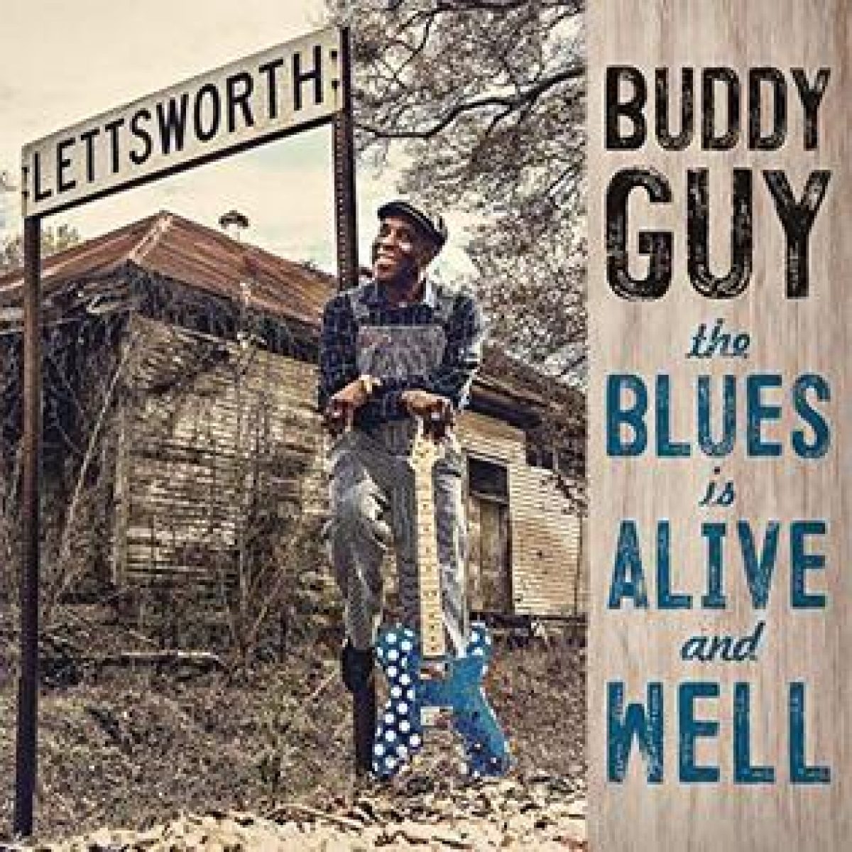Buddy Guy, The Blues is Alive and Well