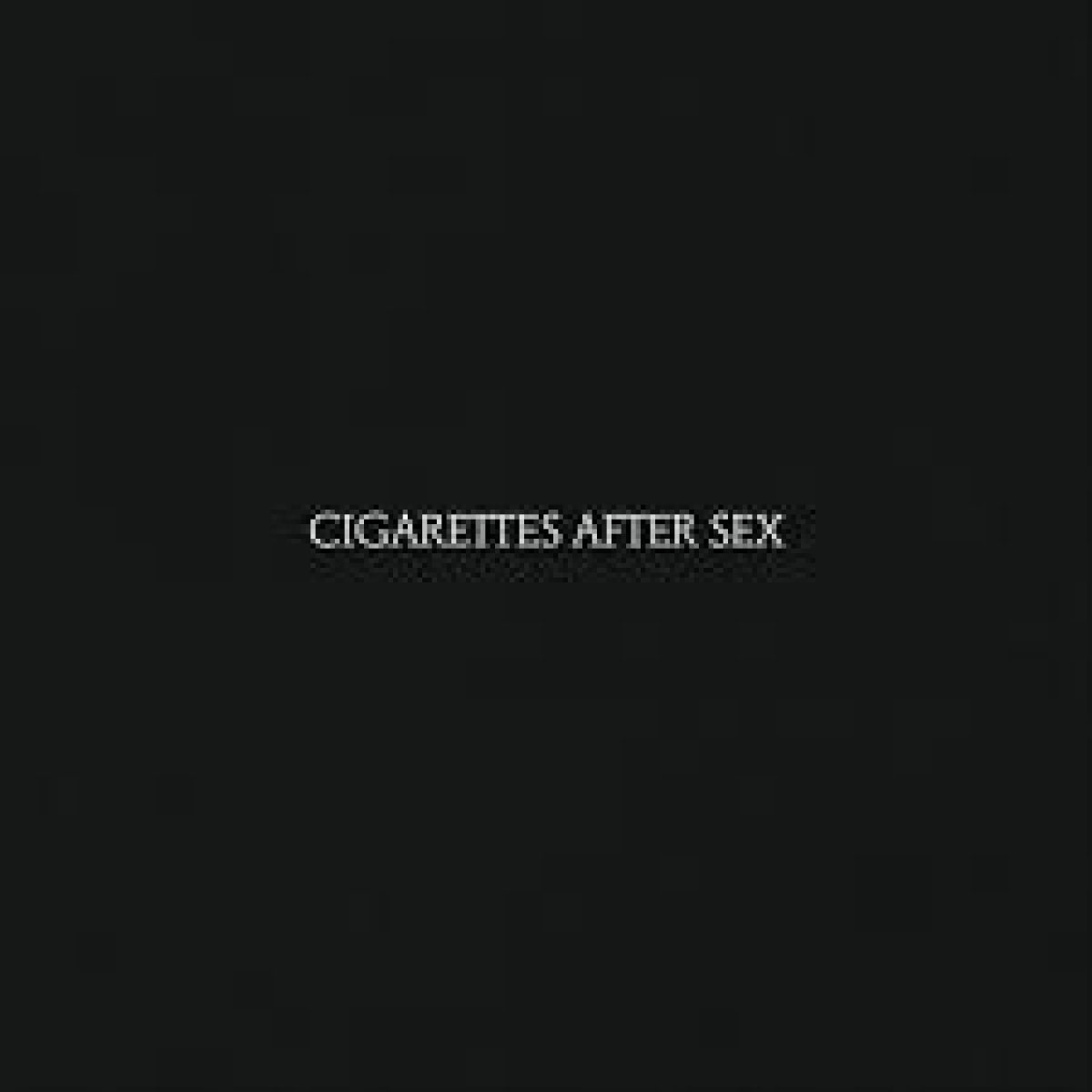 Cigarettes after sex, Cigarettes after sex