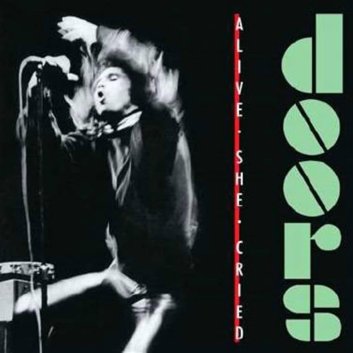 Doors, Alive She Cried