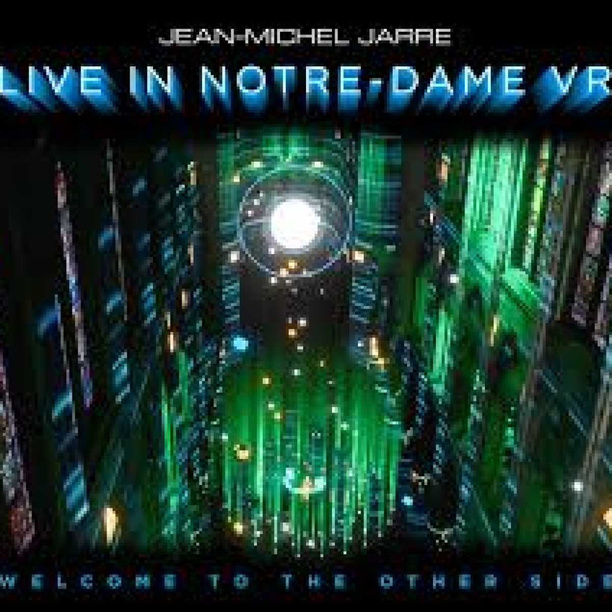 Jean-Michel Jarre, Live in Notre-Dame VR