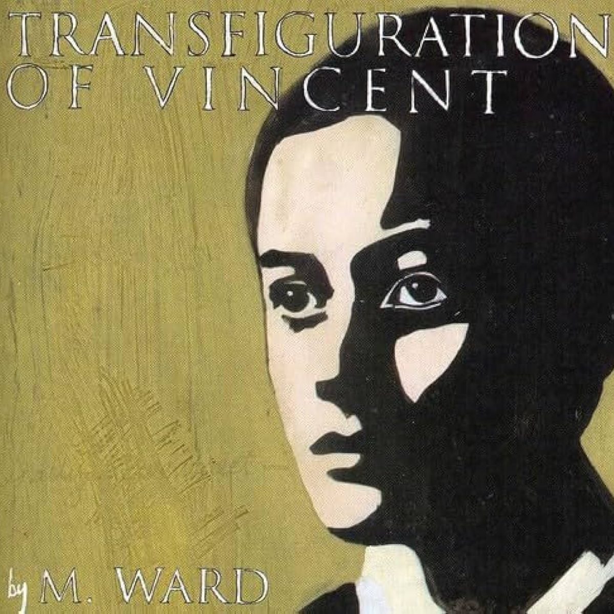 M. Ward, Transfiguration of Vicent