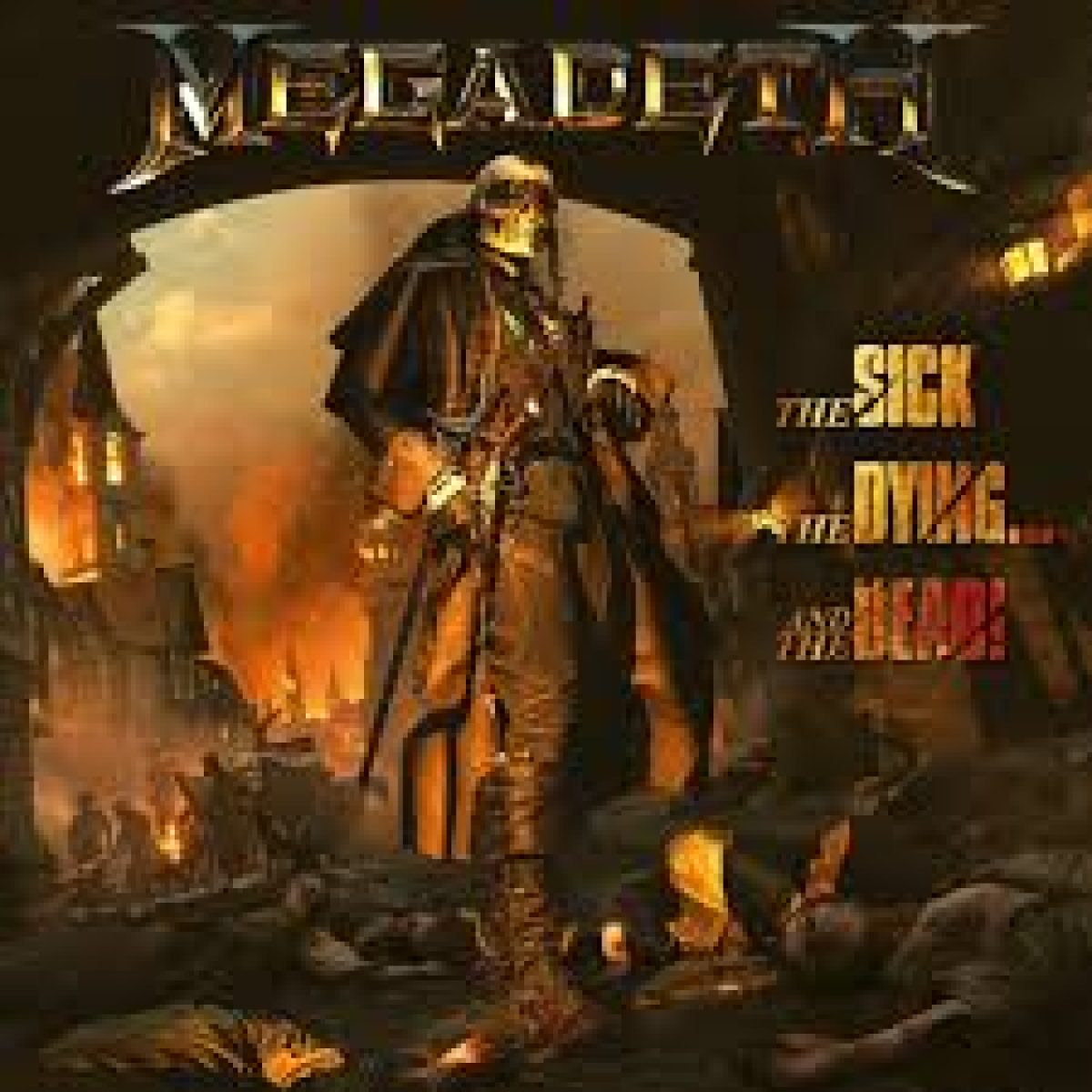 Megadeth, The Sick, The Dying and the Dead