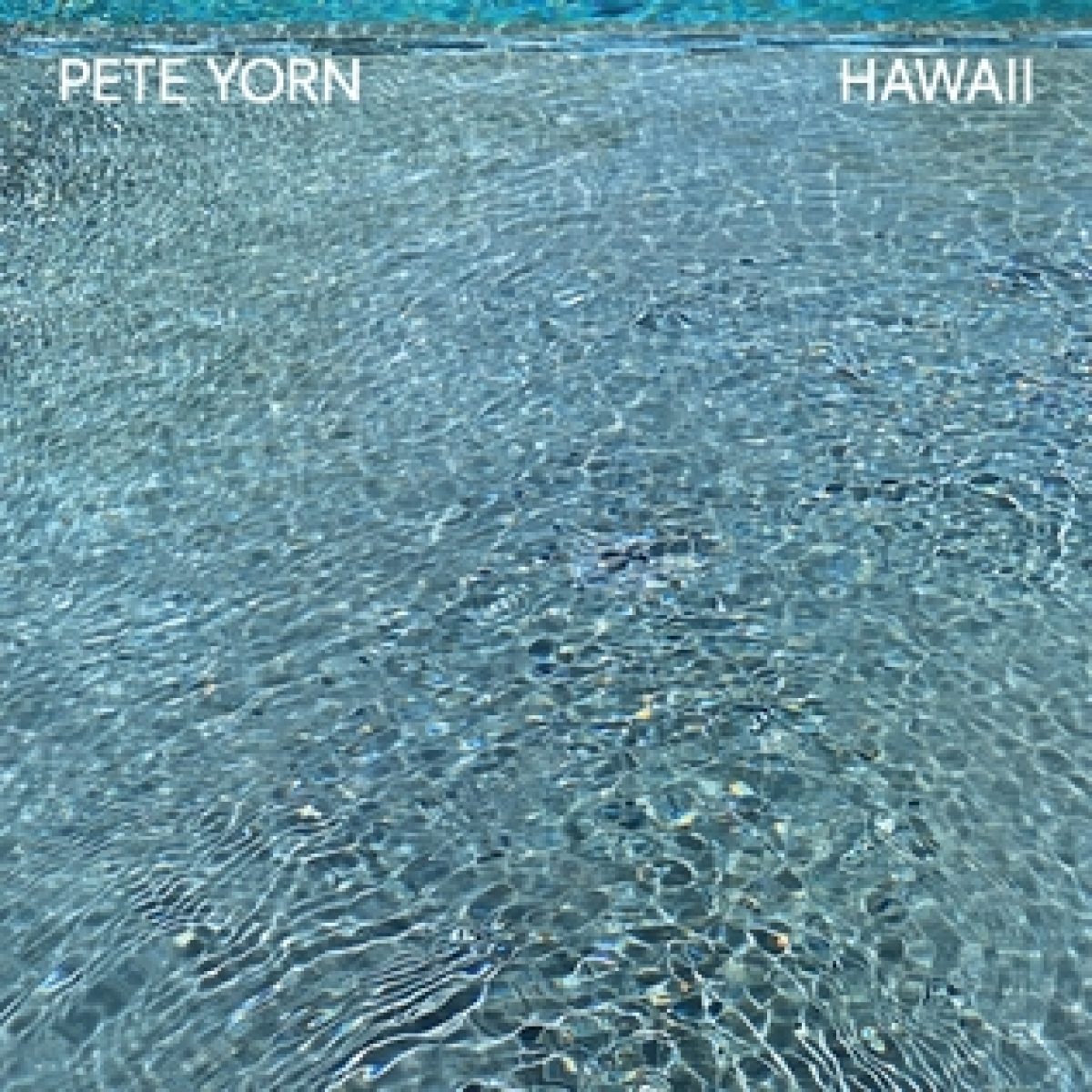 Pete Yorn, Havaii