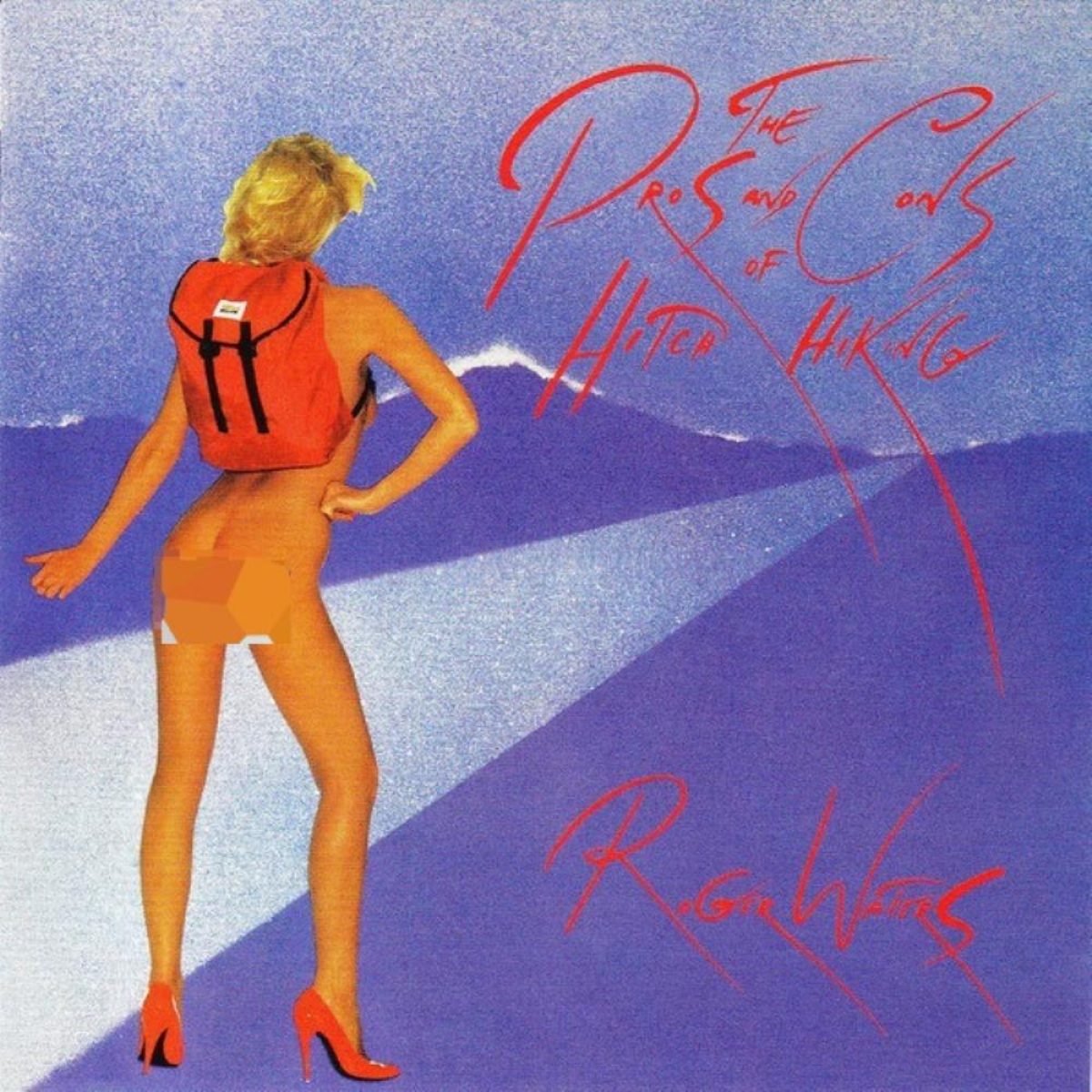 Roger Waters, The pros and cons of Hitch Hiking