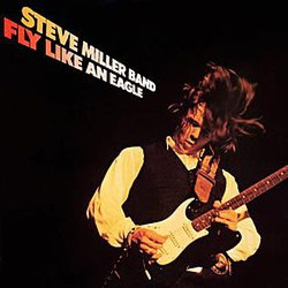Steve Miller Band, Fly like an Eagle