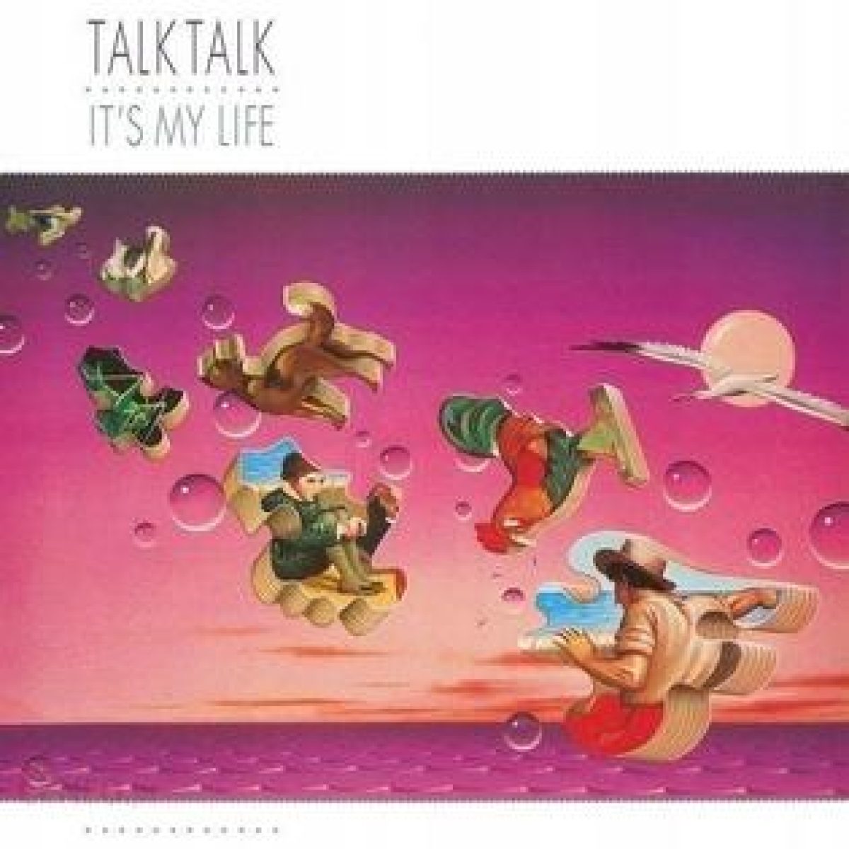 Talk Talk, It's my life