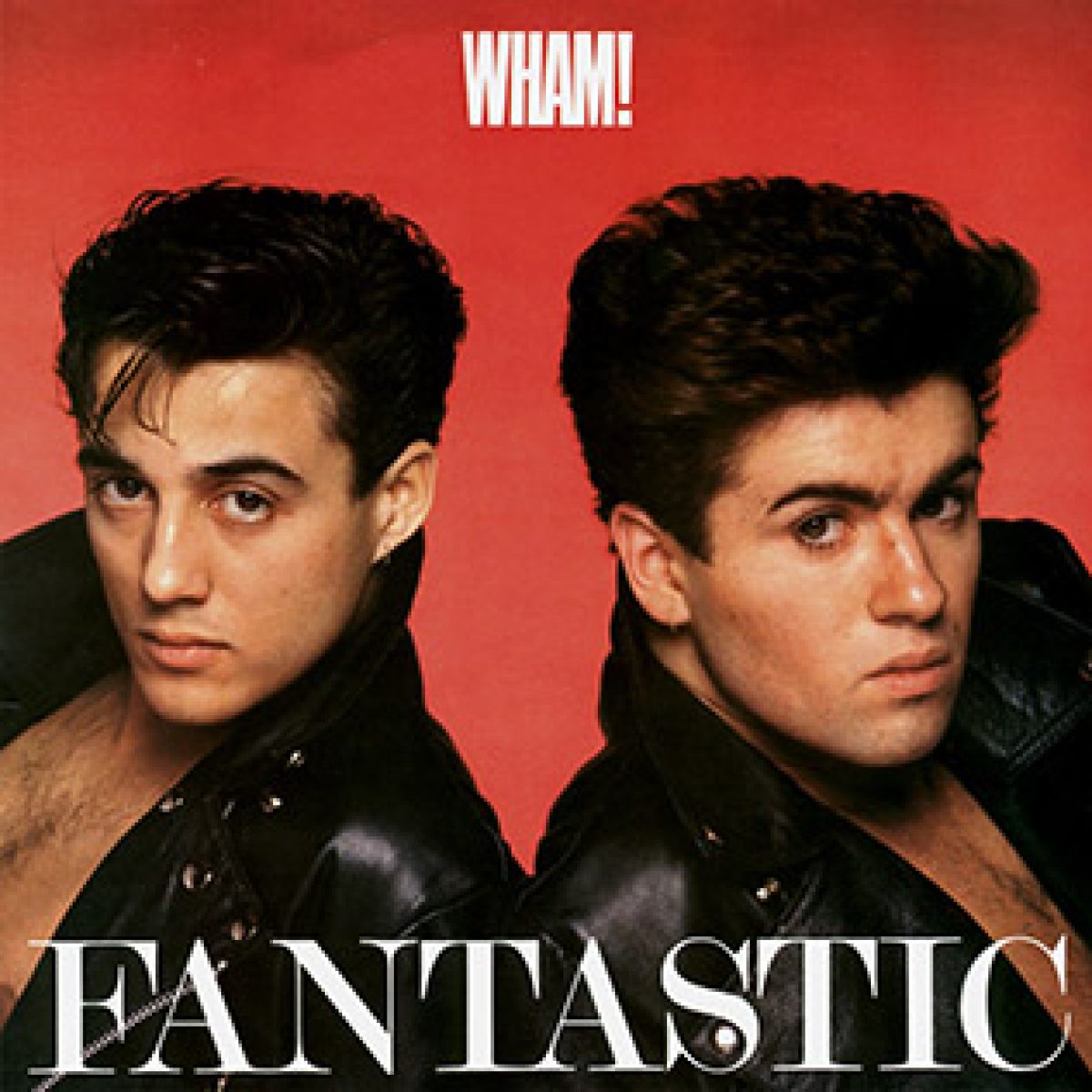 Wham!, Fantastic