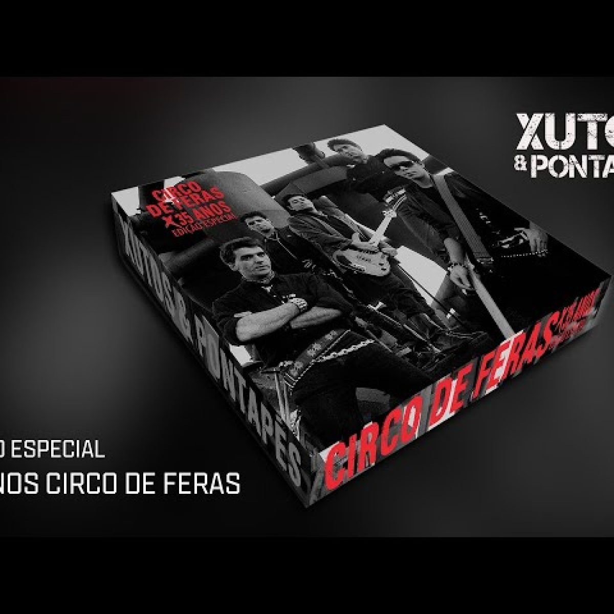 Xutos e Pontapés, Circo de Feras 35 anos - Edição Especial